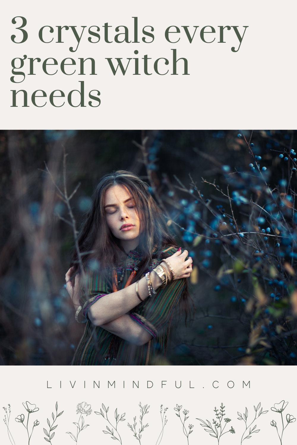3 CRYSTALS EVERY GREEN WITCH NEEDS