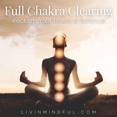 Meditation - Full Chakra Clearing