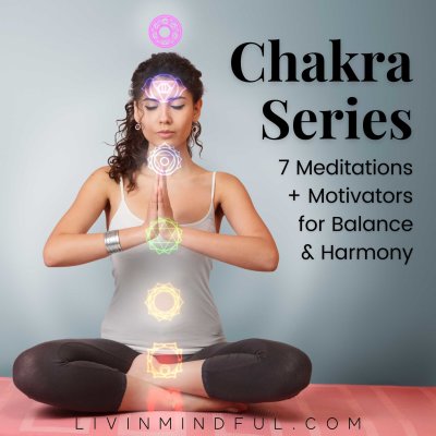 Meditation - Chakra Series